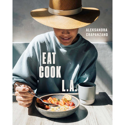 EAT. COOK. L.A. Recipe Book